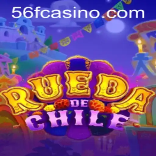 Exploring the Intricacies of RuedaDeChile: A Comprehensive Guide to the 56F Adventure